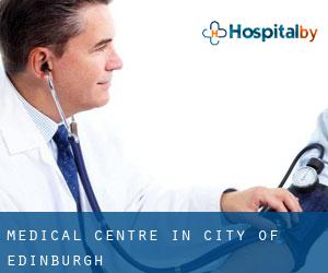 Medical Centre in City of Edinburgh Medical Centre in City of Edinburgh