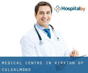 Medical Centre in Kirkton of Culsalmond