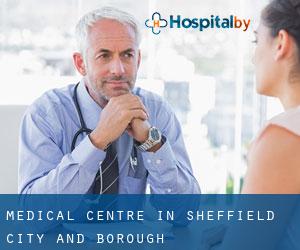 Medical Centre in Sheffield (City and Borough) Medical Centre in Sheffield (City and Borough)