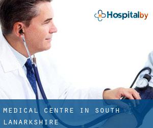 Medical Centre in South Lanarkshire Medical Centre in South Lanarkshire