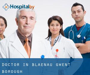 Doctor in Blaenau Gwent (Borough) Doctor in Blaenau Gwent (Borough)