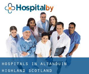 hospitals in Altanduin (Highland, Scotland)