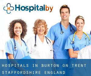 hospitals in Burton-on-Trent (Staffordshire, England) hospitals in Burton-on-Trent (Staffordshire, England)