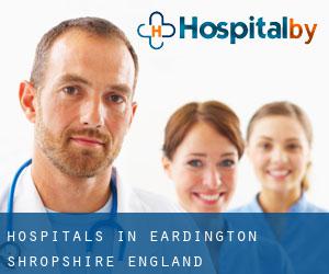 hospitals in Eardington (Shropshire, England)