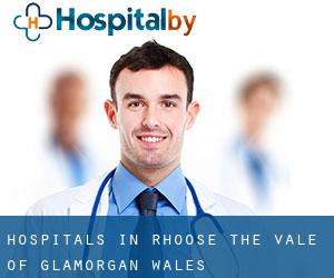 hospitals in Rhoose (The Vale of Glamorgan, Wales) hospitals in Rhoose (The Vale of Glamorgan, Wales)